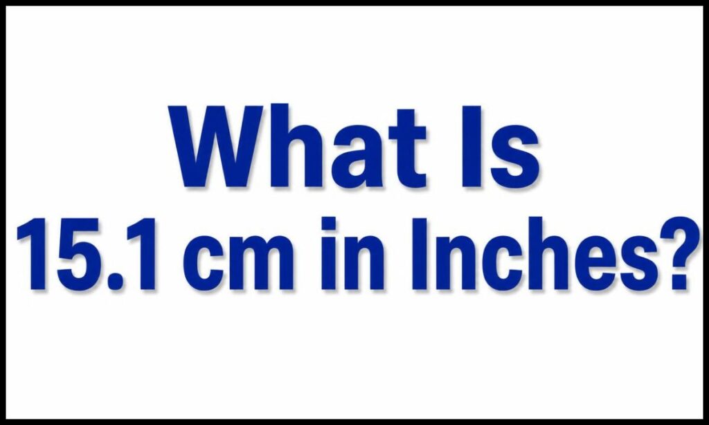 what-is-151-cm-in-inches