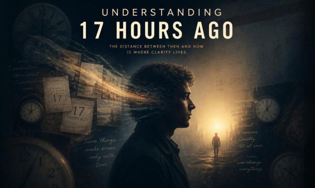 understanding-17-hours-ago